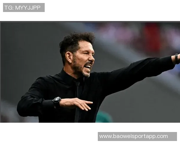 西蒙尼谈客场挑战：下半场表现均衡各队皆面临困难